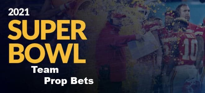 Super Bowl LV Team Prop Bets – Chiefs vs. Buccaneers
