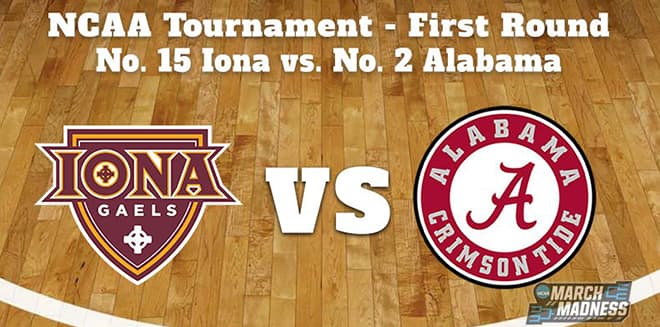 Iona vs. Alabama March Madness Game Analysis, Odds, Picks and Predictions