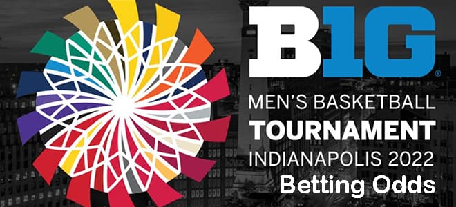 2022 Big 10 Conference NCAA Men’s Basketball Tournament Odds and Picks