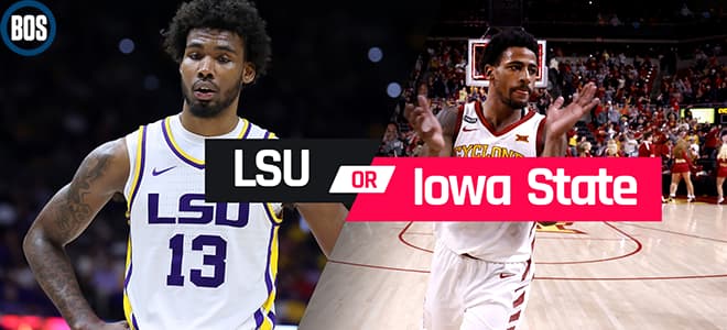 Iowa State vs. LSU NCAA Men’s Tournament Betting Picks and Odds