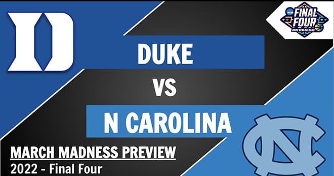 2022 Final Four North Carolina vs. Duke Betting Picks & Analysis